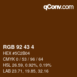 カラーコード: RGB 92 43 4 | qconv.com