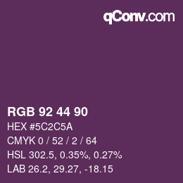 Color code: RGB 92 44 90 | qconv.com
