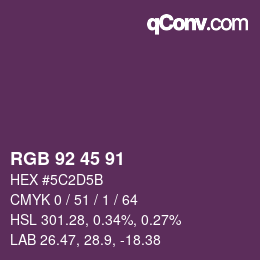 颜色代码: RGB 92 45 91 | qconv.com