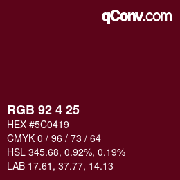 Color code: RGB 92 4 25 | qconv.com