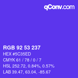 カラーコード: RGB 92 53 237 | qconv.com