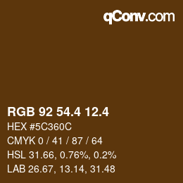 カラーコード: RGB 92 54.4 12.4 | qconv.com