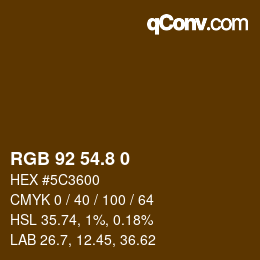 カラーコード: RGB 92 54.8 0 | qconv.com