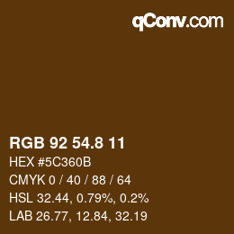 カラーコード: RGB 92 54.8 11 | qconv.com