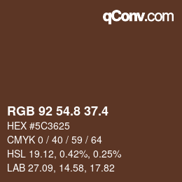 カラーコード: RGB 92 54.8 37.4 | qconv.com