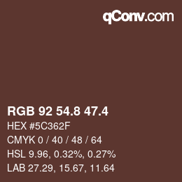 カラーコード: RGB 92 54.8 47.4 | qconv.com