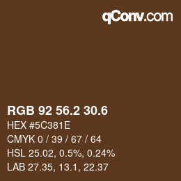 カラーコード: RGB 92 56.2 30.6 | qconv.com