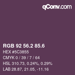 カラーコード: RGB 92 56.2 85.6 | qconv.com