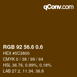 カラーコード: RGB 92 56.6 0.6 | qconv.com