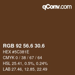 カラーコード: RGB 92 56.6 30.6 | qconv.com