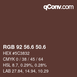 カラーコード: RGB 92 56.6 50.6 | qconv.com