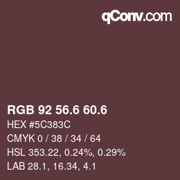 カラーコード: RGB 92 56.6 60.6 | qconv.com