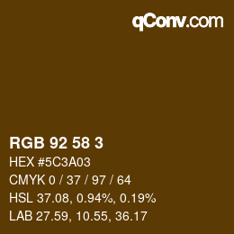 カラーコード: RGB 92 58 3 | qconv.com