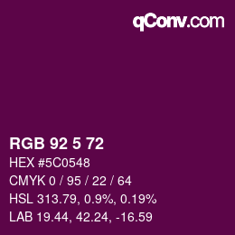 Color code: RGB 92 5 72 | qconv.com