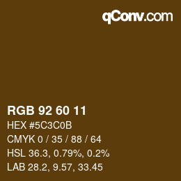 カラーコード: RGB 92 60 11 | qconv.com