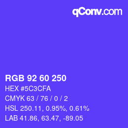 カラーコード: RGB 92 60 250 | qconv.com
