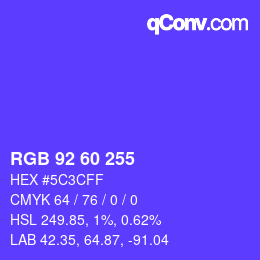 カラーコード: RGB 92 60 255 | qconv.com