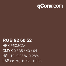 颜色代码: RGB 92 60 52 | qconv.com
