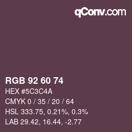 カラーコード: RGB 92 60 74 | qconv.com