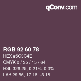 Color code: RGB 92 60 78 | qconv.com