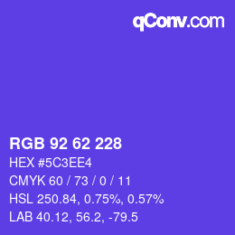 Farbcode: RGB 92 62 228 | qconv.com