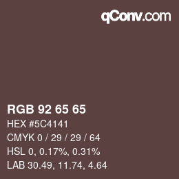 Color code: RGB 92 65 65 | qconv.com