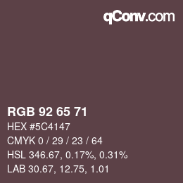 カラーコード: RGB 92 65 71 | qconv.com