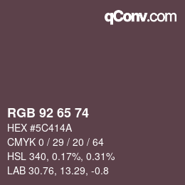 カラーコード: RGB 92 65 74 | qconv.com
