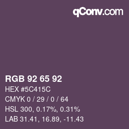 カラーコード: RGB 92 65 92 | qconv.com