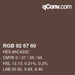 カラーコード: RGB 92 67 60 | qconv.com