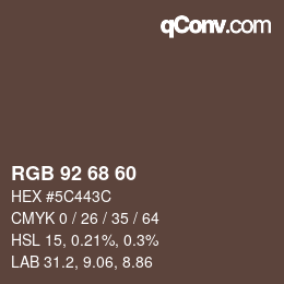 カラーコード: RGB 92 68 60 | qconv.com