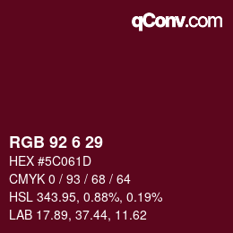 カラーコード: RGB 92 6 29 | qconv.com