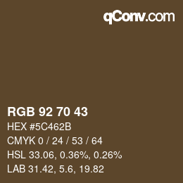 カラーコード: RGB 92 70 43 | qconv.com