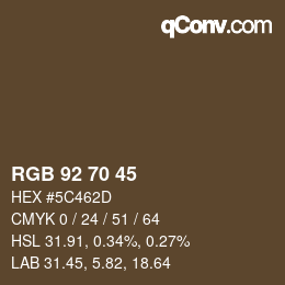 Farbcode: RGB 92 70 45 | qconv.com
