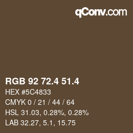 カラーコード: RGB 92 72.4 51.4 | qconv.com