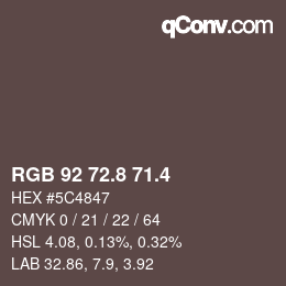 カラーコード: RGB 92 72.8 71.4 | qconv.com