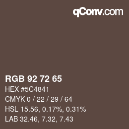 Color code: RGB 92 72 65 | qconv.com