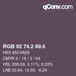 カラーコード: RGB 92 74.2 89.6 | qconv.com