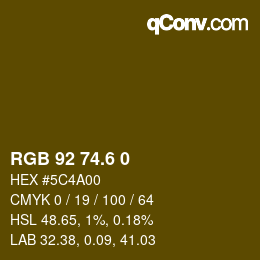 カラーコード: RGB 92 74.6 0 | qconv.com