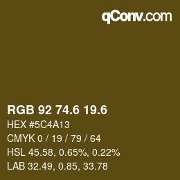 カラーコード: RGB 92 74.6 19.6 | qconv.com