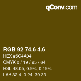カラーコード: RGB 92 74.6 4.6 | qconv.com