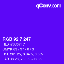 カラーコード: RGB 92 7 247 | qconv.com