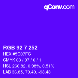 カラーコード: RGB 92 7 252 | qconv.com