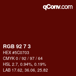 カラーコード: RGB 92 7 3 | qconv.com