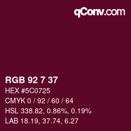 カラーコード: RGB 92 7 37 | qconv.com