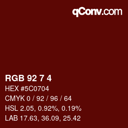 Color code: RGB 92 7 4 | qconv.com