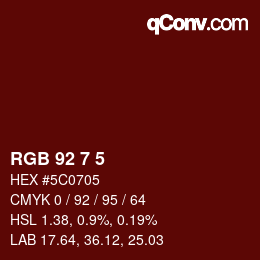 カラーコード: RGB 92 7 5 | qconv.com