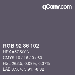 Color code: RGB 92 86 102 | qconv.com