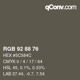 颜色代码: RGB 92 88 76 | qconv.com