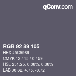 カラーコード: RGB 92 89 105 | qconv.com
